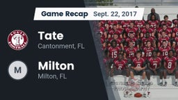 Recap: Tate  vs. Milton  2017