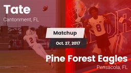 Matchup: Tate  vs. Pine Forest Eagles 2017