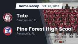 Recap: Tate  vs. Pine Forest High Scool 2018