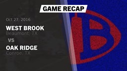 Recap: West Brook  vs. Oak Ridge  2016