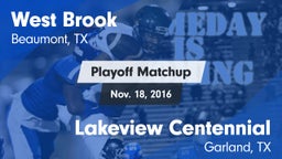 Matchup: West Brook High vs. Lakeview Centennial  2016
