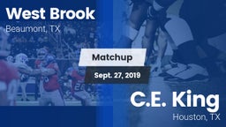Matchup: West Brook High vs. C.E. King  2019