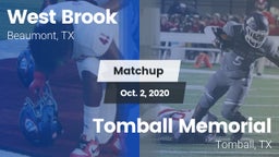 Matchup: West Brook High vs. Tomball Memorial  2020