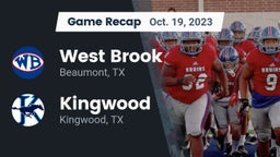 Recap: West Brook  vs. Kingwood  2023