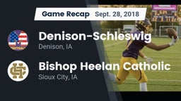 Recap: Denison-Schleswig  vs. Bishop Heelan Catholic  2018