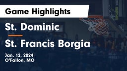St. Dominic  vs St. Francis Borgia  Game Highlights - Jan. 12, 2024