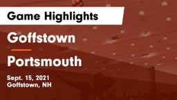 Goffstown  vs Portsmouth  Game Highlights - Sept. 15, 2021