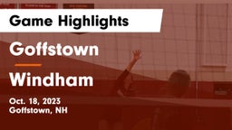 Goffstown  vs Windham  Game Highlights - Oct. 18, 2023