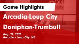 Arcadia-Loup City  vs Doniphan-Trumbull  Game Highlights - Aug. 29, 2023