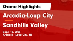 Arcadia-Loup City  vs Sandhills Valley Game Highlights - Sept. 16, 2023