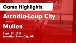 Arcadia-Loup City  vs Mullen  Game Highlights - Sept. 23, 2023