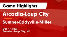 Arcadia-Loup City  vs Sumner-Eddyville-Miller  Game Highlights - Oct. 17, 2023