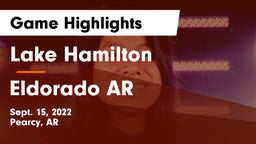 Lake Hamilton  vs Eldorado AR Game Highlights - Sept. 15, 2022