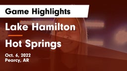 Lake Hamilton  vs Hot Springs  Game Highlights - Oct. 6, 2022