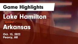 Lake Hamilton  vs Arkansas  Game Highlights - Oct. 13, 2022