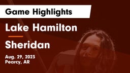 Lake Hamilton  vs Sheridan Game Highlights - Aug. 29, 2023