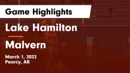Lake Hamilton  vs Malvern  Game Highlights - March 1, 2022