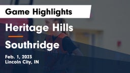 Heritage Hills  vs Southridge  Game Highlights - Feb. 1, 2023