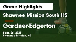 Shawnee Mission South HS vs Gardner-Edgerton  Game Highlights - Sept. 26, 2023