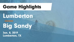 Lumberton  vs Big Sandy  Game Highlights - Jan. 8, 2019