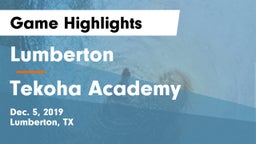 Lumberton  vs Tekoha Academy Game Highlights - Dec. 5, 2019