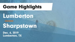 Lumberton  vs Sharpstown  Game Highlights - Dec. 6, 2019