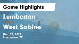 Lumberton  vs West Sabine  Game Highlights - Dec. 27, 2019