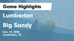 Lumberton  vs Big Sandy  Game Highlights - Jan. 14, 2020