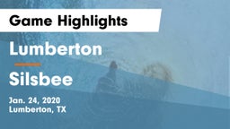 Lumberton  vs Silsbee  Game Highlights - Jan. 24, 2020