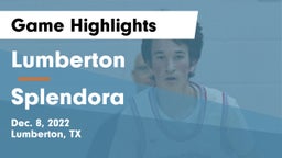 Lumberton  vs Splendora  Game Highlights - Dec. 8, 2022