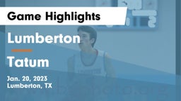 Lumberton  vs Tatum  Game Highlights - Jan. 20, 2023