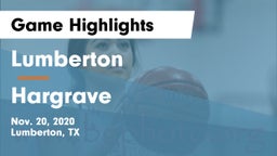 Lumberton  vs Hargrave  Game Highlights - Nov. 20, 2020