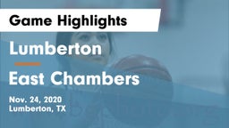 Lumberton  vs East Chambers  Game Highlights - Nov. 24, 2020