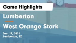 Lumberton  vs West Orange Stark  Game Highlights - Jan. 19, 2021