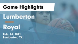 Lumberton  vs Royal  Game Highlights - Feb. 24, 2021