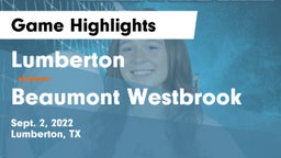 Lumberton  vs Beaumont Westbrook Game Highlights - Sept. 2, 2022