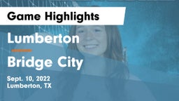 Lumberton  vs Bridge City Game Highlights - Sept. 10, 2022