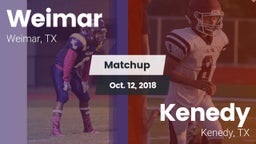 Matchup: Weimar  vs. Kenedy  2018