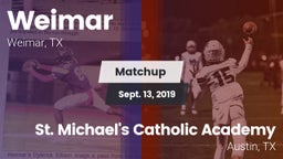 Matchup: Weimar  vs. St. Michael's Catholic Academy 2019