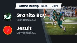 Recap: Granite Bay  vs. Jesuit  2021