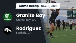 Recap: Granite Bay  vs. Rodriguez  2023