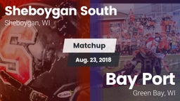 Matchup: Sheboygan South vs. Bay Port  2018