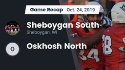 Recap: Sheboygan South  vs. Oskhosh North 2019