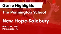 The Pennington School vs New Hope-Solebury  Game Highlights - March 17, 2023