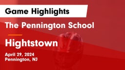 The Pennington School vs Hightstown  Game Highlights - April 29, 2024