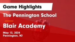 The Pennington School vs Blair Academy Game Highlights - May 13, 2024