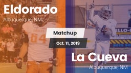 Matchup: Eldorado  vs. La Cueva  2019