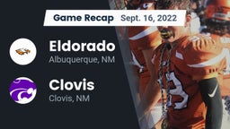 Recap: Eldorado  vs. Clovis  2022