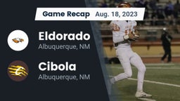 Recap: Eldorado  vs. Cibola  2023