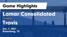 Lamar Consolidated  vs Travis  Game Highlights - Jan. 7, 2021